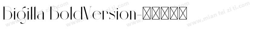 Bigilla BoldVersion字体转换